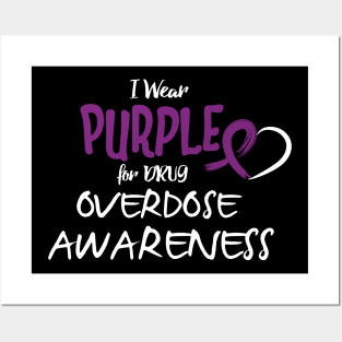 I Wear Purple For Drug Overdose Awareness ' Drug Awareness Posters and Art